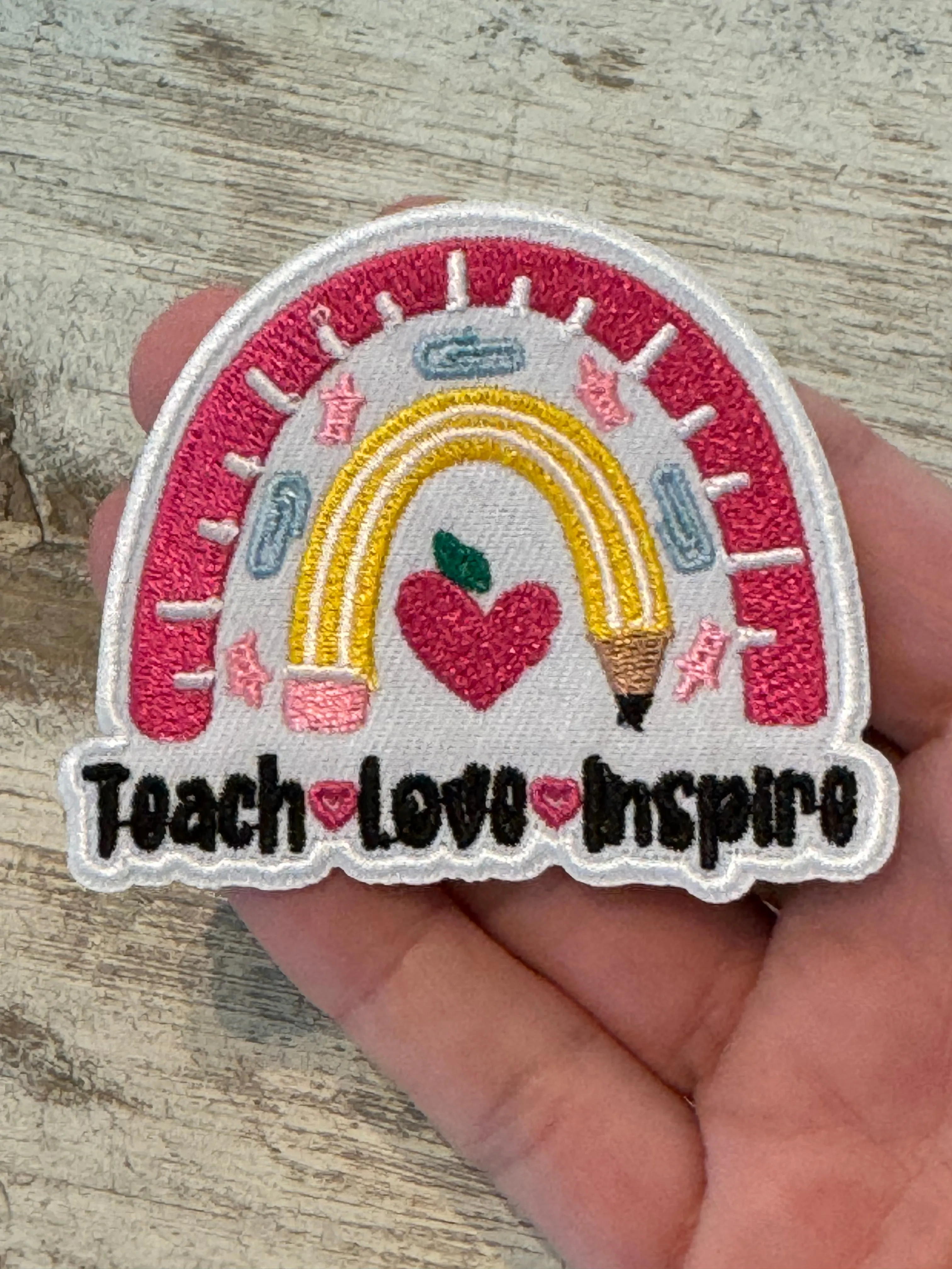 Teach Love Inspire Iron On Patch